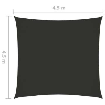 Sunshade Sail Oxford Fabric 4.5x4.5m - Anthracite | Hipo Market