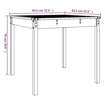 Garden Table 82.5x82.5x76 cm - Solid Wood Pine for Outdoor Use